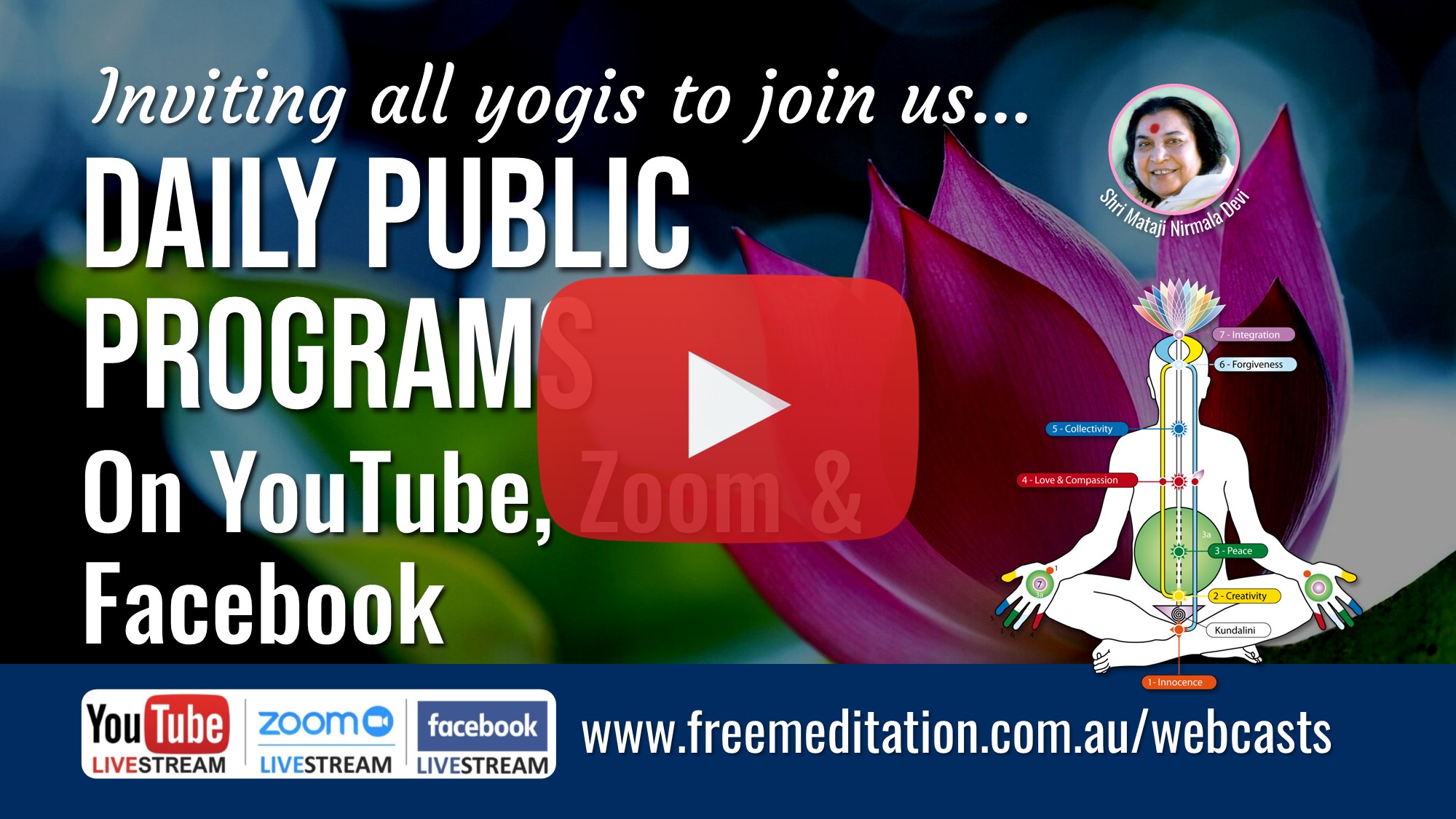 Daily public programs on YouTube, Zoom & Facebook