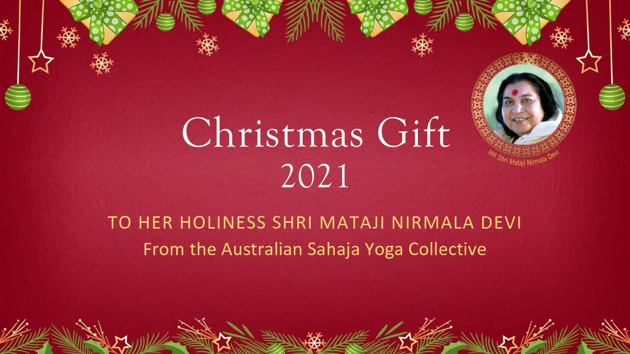 Christmas Video Gift for Shri Mataji Nirmala Devi – 2021
