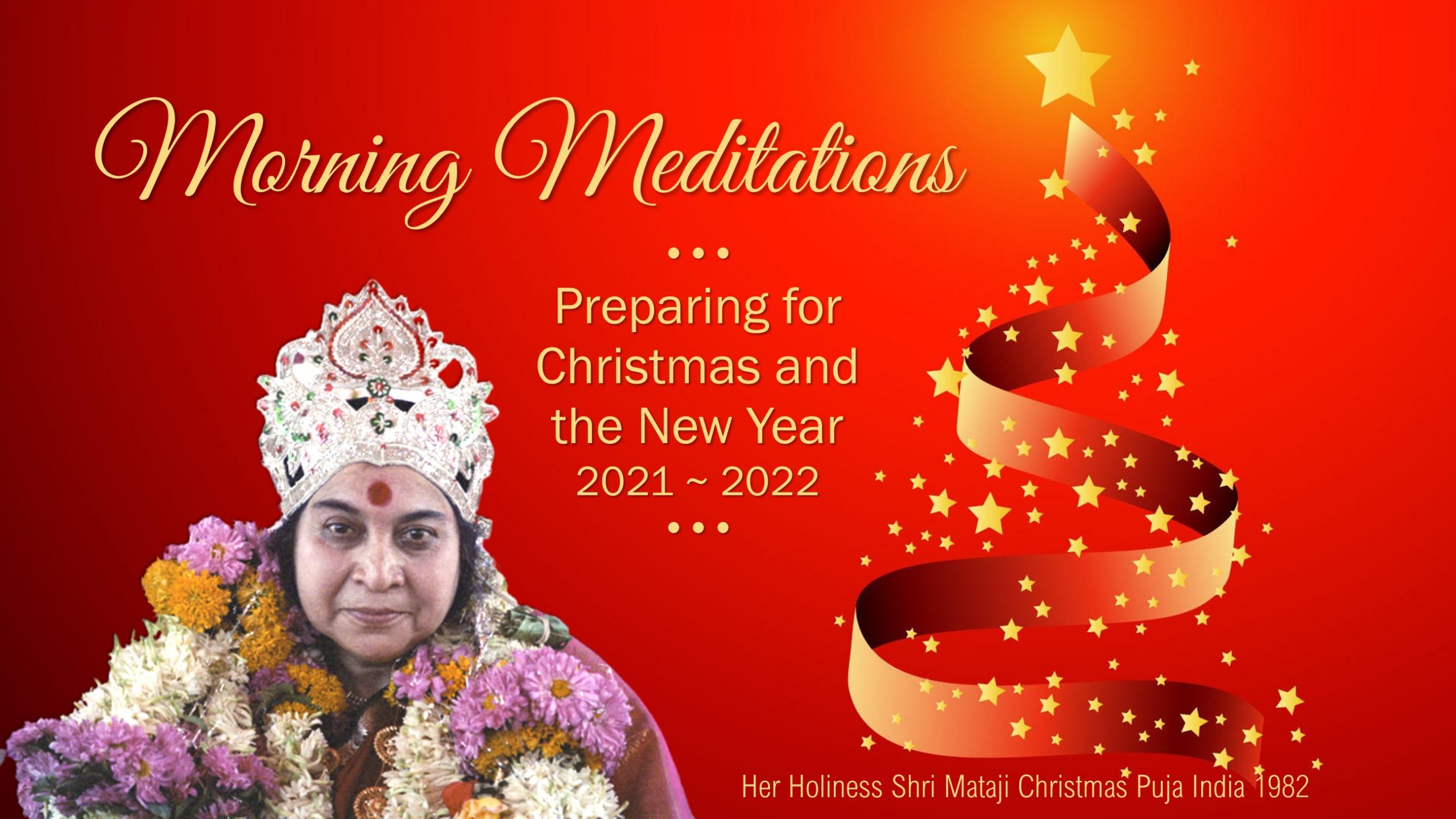 Morning Meditations – Preparing for Christmas and the New Year. 2021 to 2022