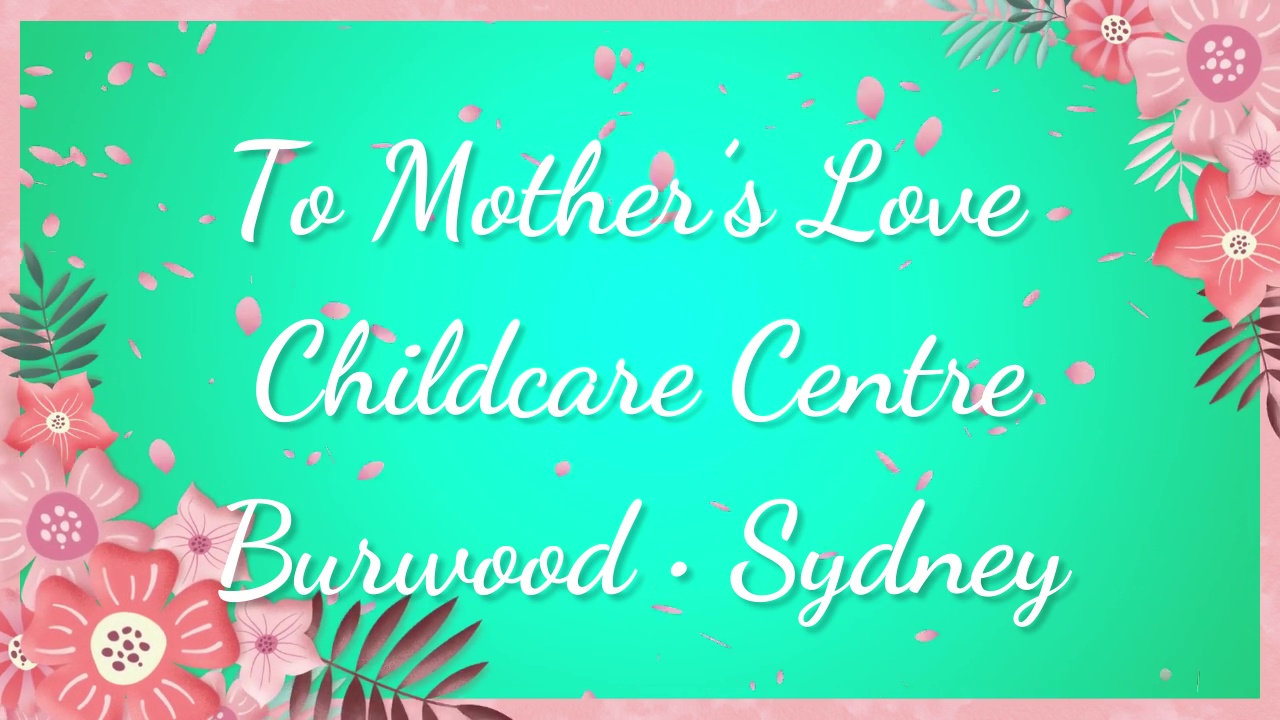 Mother’s Love Childcare Centre 21st Anniversary (2001 ~ 2022)