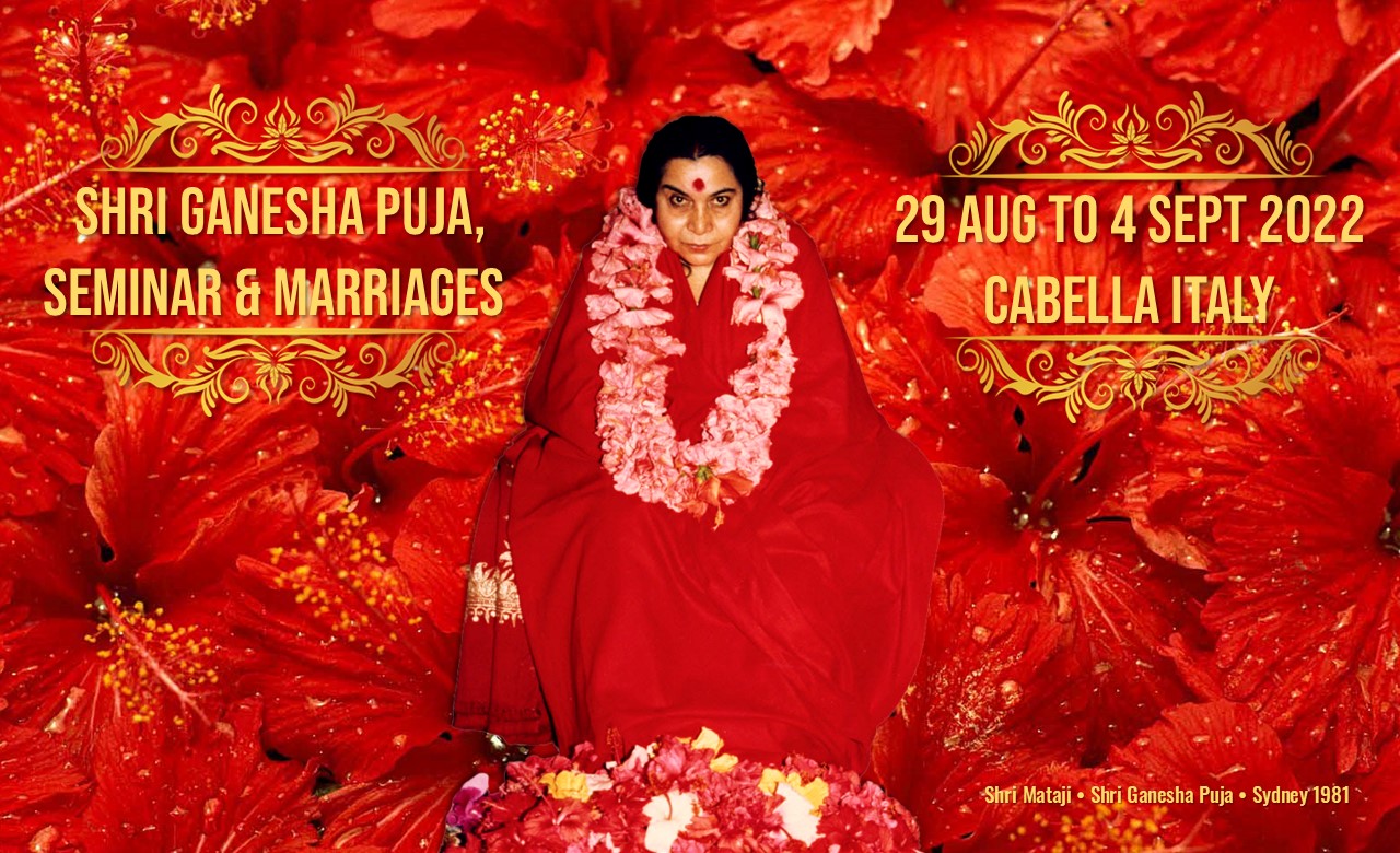  Invitation to Shri Ganesha Puja, Seminar & Marriages in Cabella – September 2022