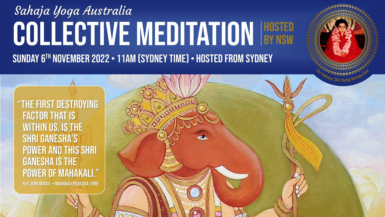 Collective Program “Shri Ganesha is the power of Mahakali”, Sunday 6th Nov 2022