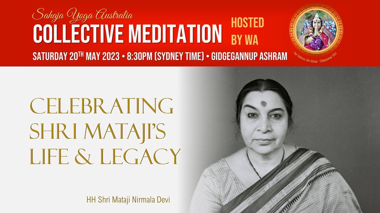 Collective Online Program – Celebrating Shri Mataji’s life and legacy. Saturday 20th May 2023