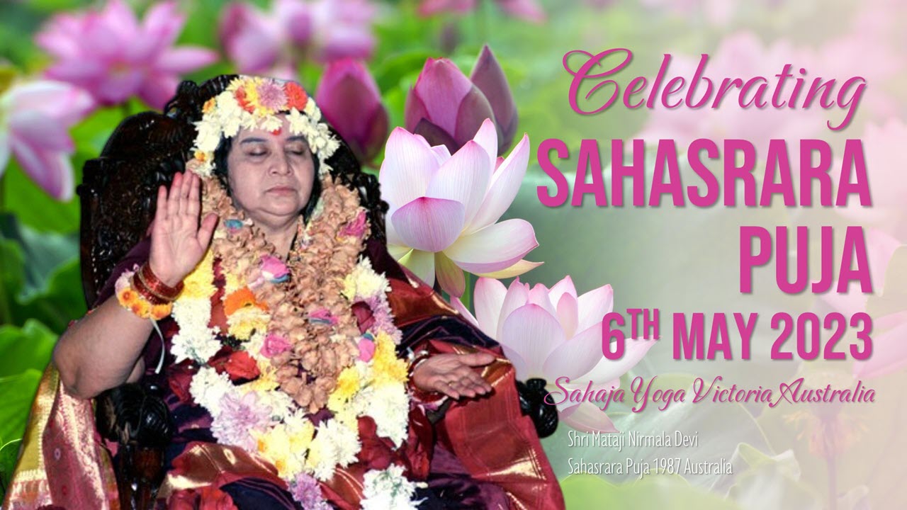 Sahasrara Puja Webcast 6th May 2023