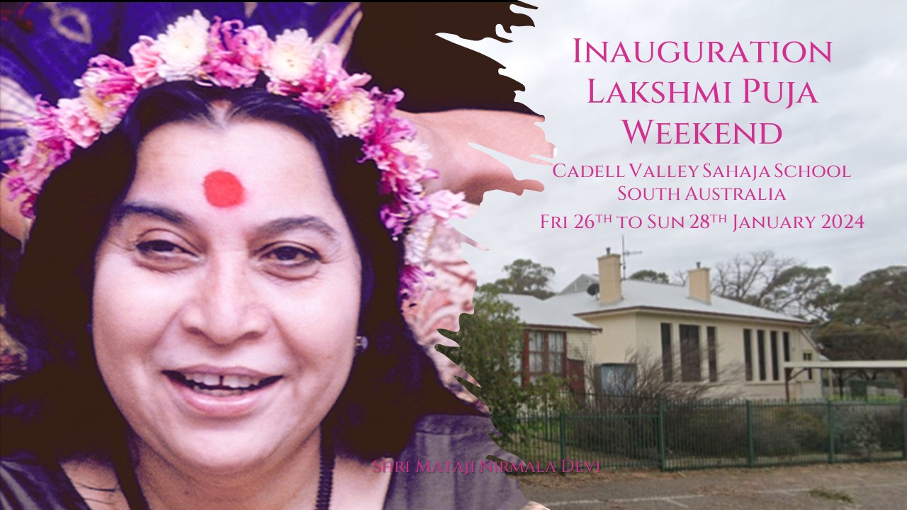 Inauguration Lakshmi Puja weekend – Cadell Valley Sahaja School, SA – January 2024