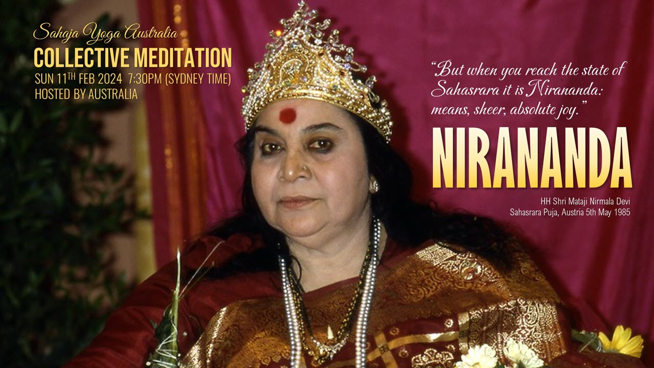 Collective Online Program – The state of Sahasrara is Nirananda 11 Feb 2024