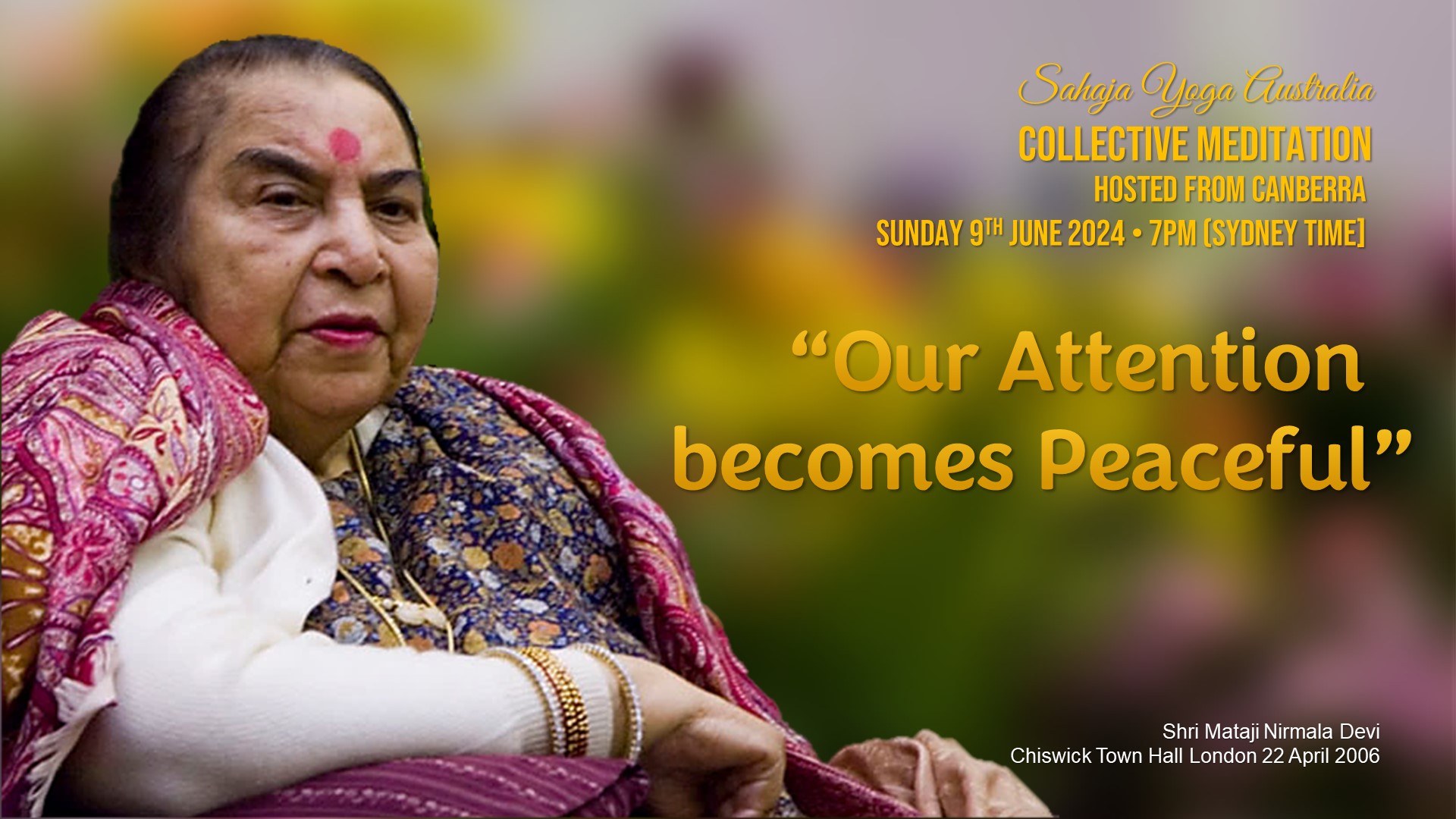 Collective Online Program – “Our attention becomes peaceful” 9th June 2024
