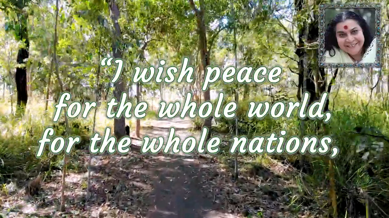 “Prayer for World Peace” by Shri Mataji Nirmala Devi