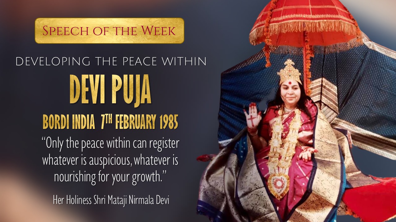 Speech of the Week: Devi Puja 1985 – Developing the peace within