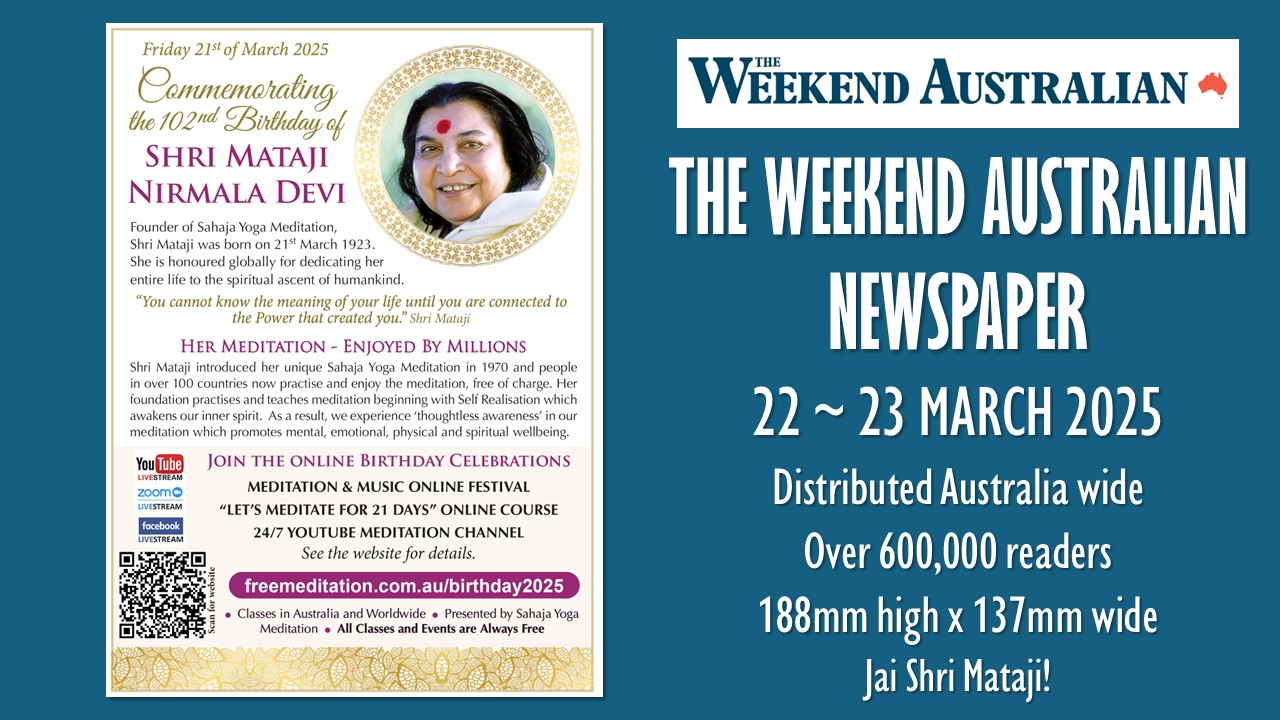The Weekend Australian Newspaper – Commemorating Shri Mataji’s 102nd Birthday 2025