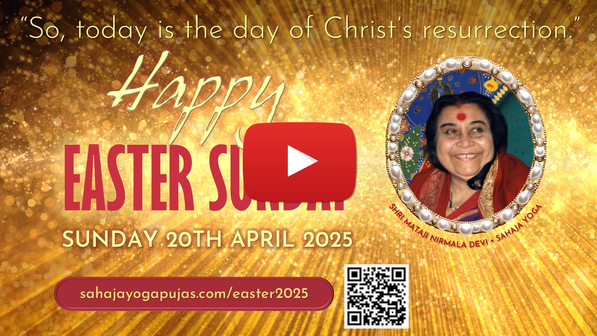 Happy Easter Sunday & Easter Puja webcast 20th April 2025 | “So, today is the day of Christ’s resurrection.”