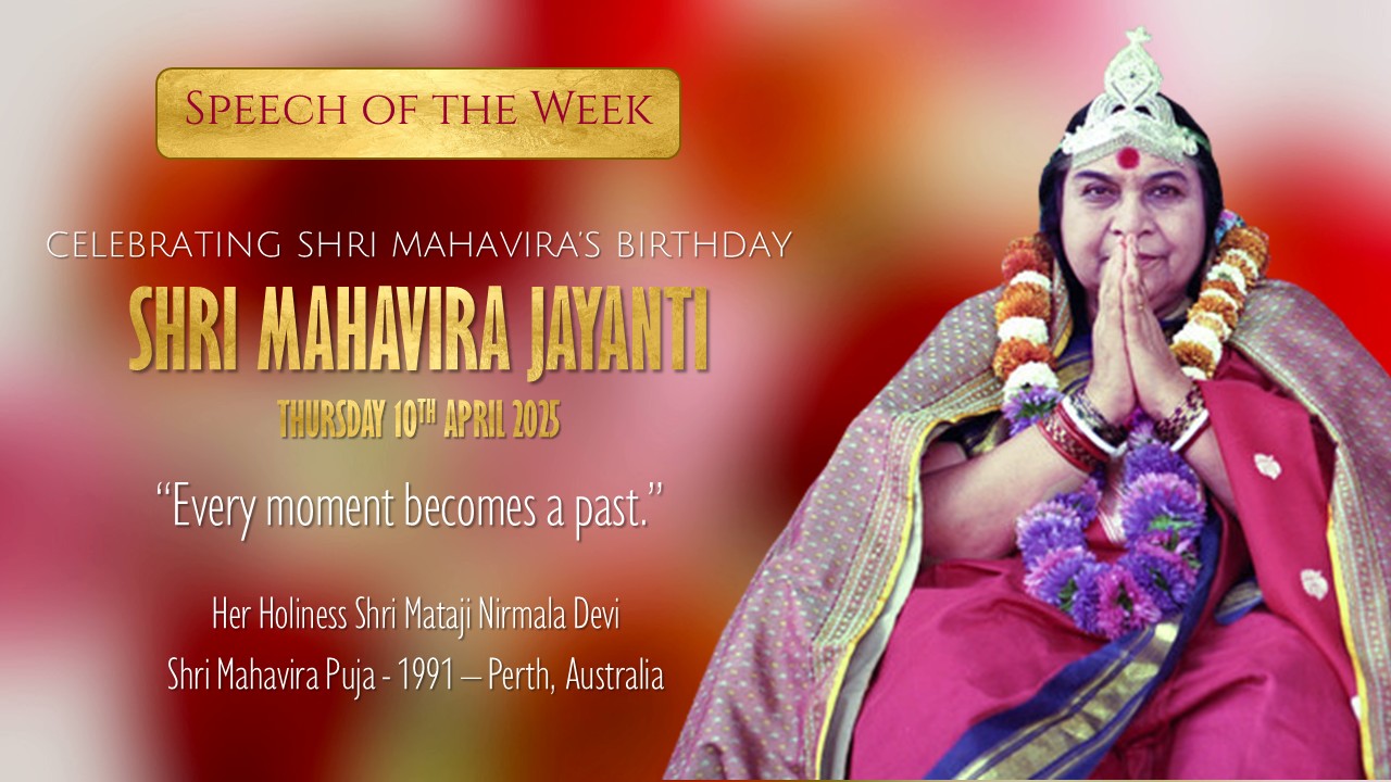 Speech of the Week: Celebrating Shri Mahavira Jayanti (Birthday) 10 Apr 2025